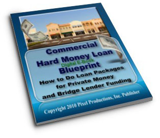 The Commercial Hard Money Loan Blueprint